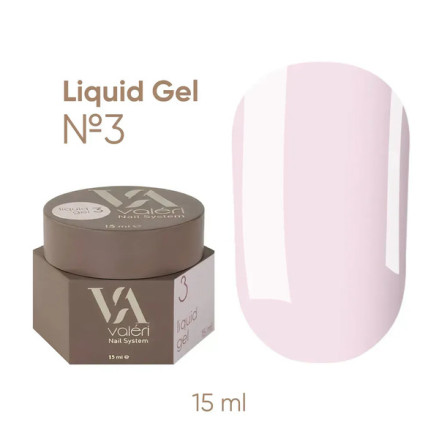 Гель для зміцнення Liquid Gel Valeri №3 15 мл