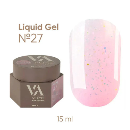 Гель для зміцнення Liquid Gel Valeri №27 15 мл